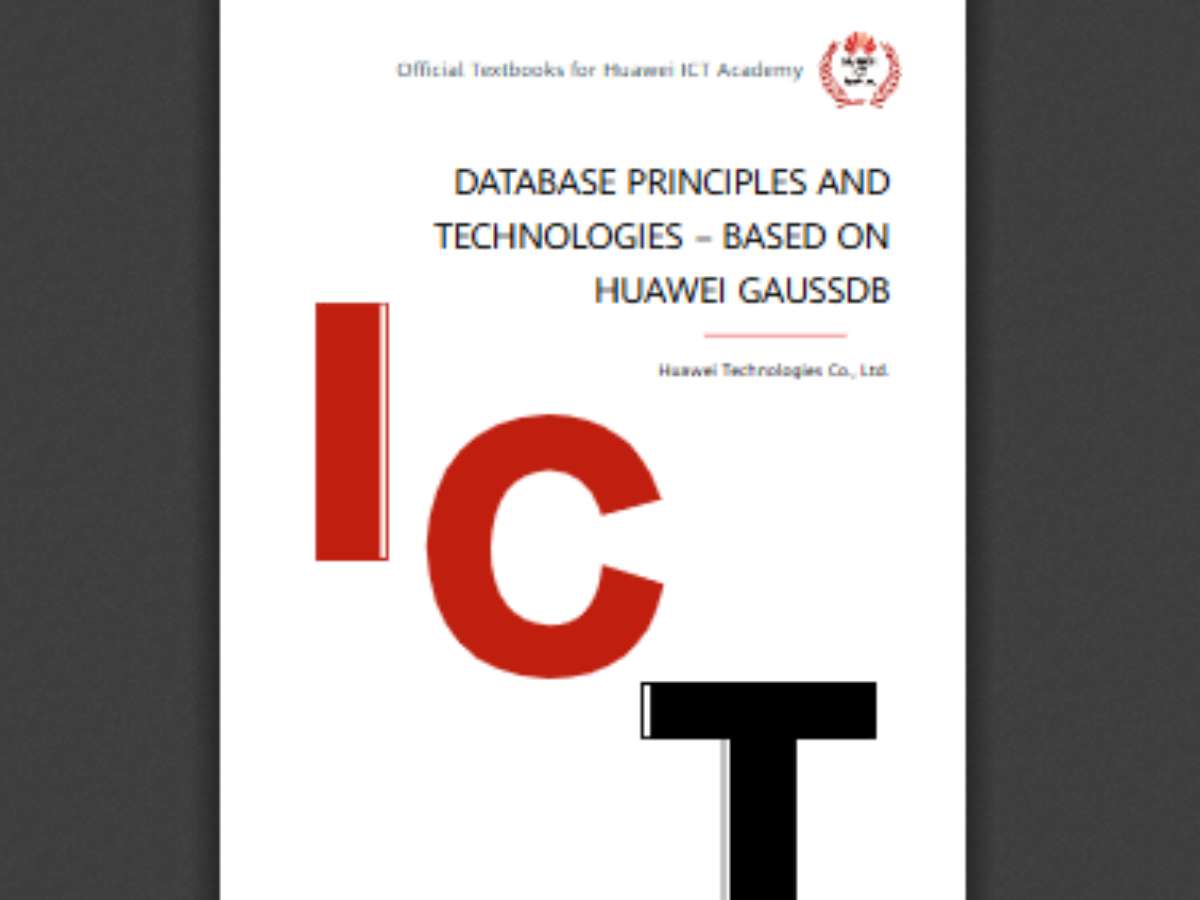 Database Principles and Technologies – Based on Huawei GaussDB