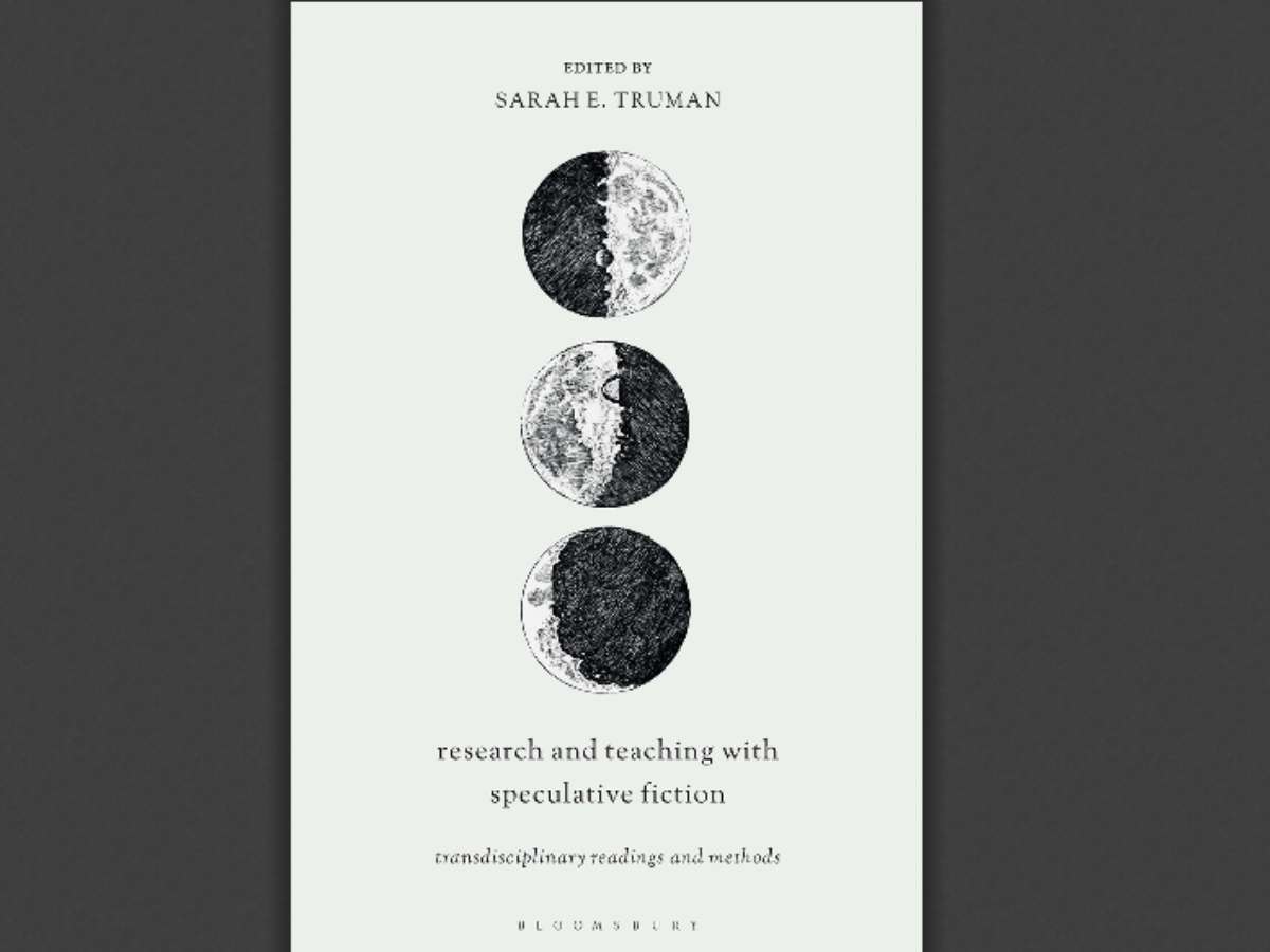 Research and Teaching with Speculative Fiction: Transdisciplinary Readings and Methods