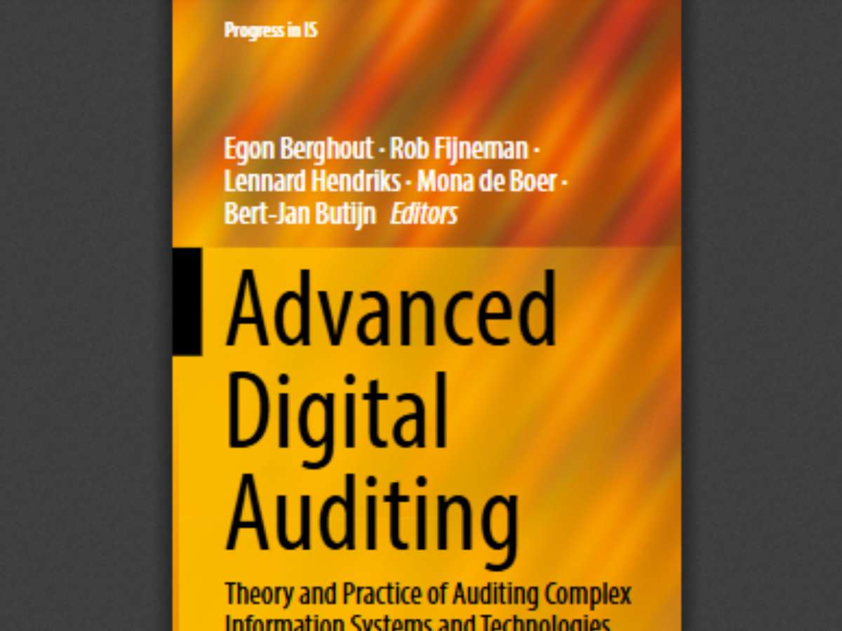 Advanced Digital Auditing Theory and Practice of Auditing Complex Information Systems and Technologies
