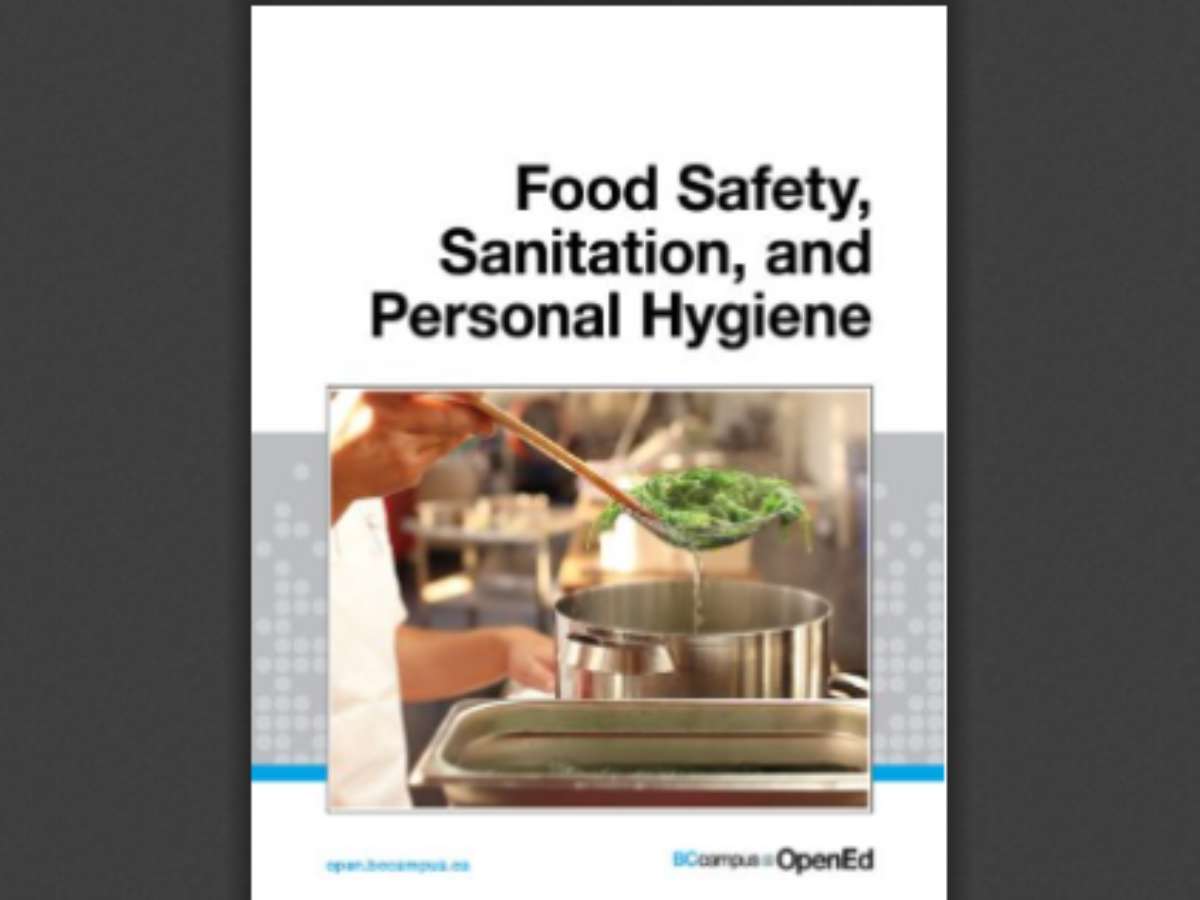 Food Safety, Sanitation, and Personal Hygiene