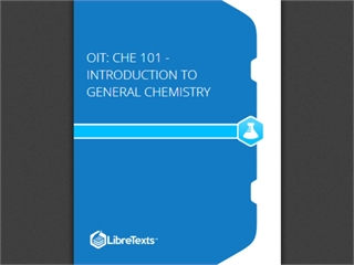 OIT: CHE 101 - Introduction to General Chemistry