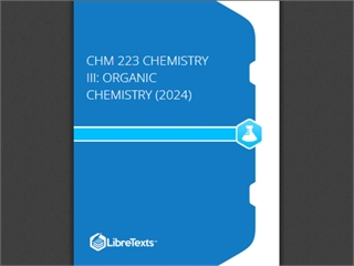 CHM 223 Chemistry III: Organic Chemistry (2024)