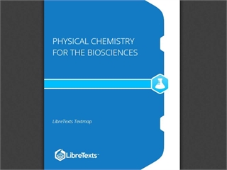 Physical Chemistry for the Biosciences