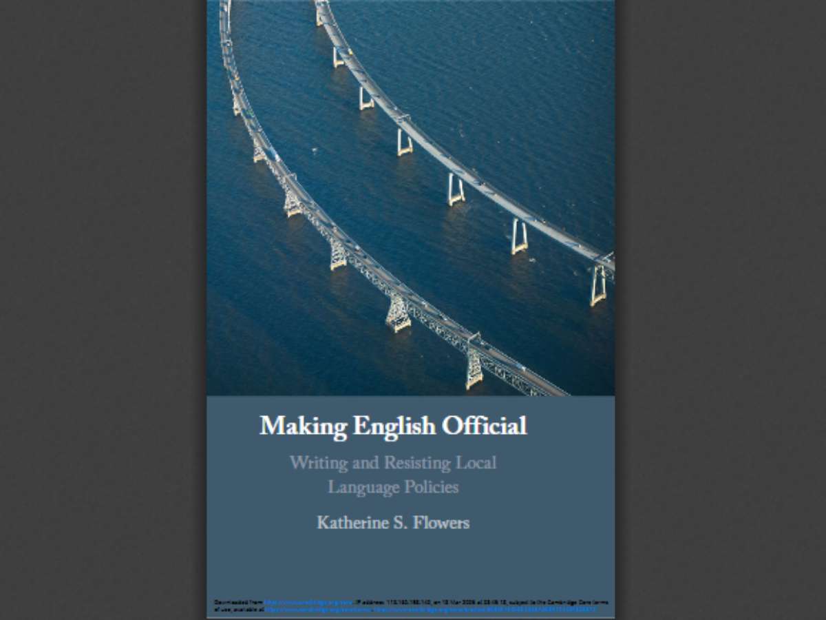 Making English Official: Writing and Resisting Local Language Policies