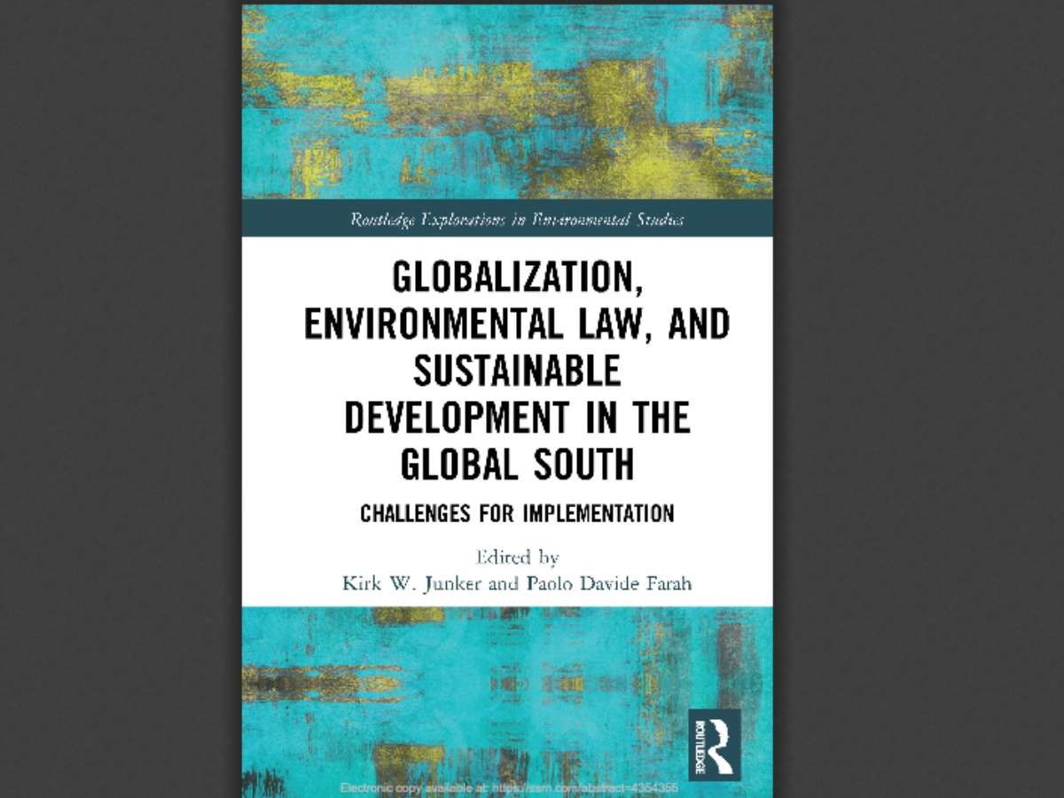 Globalization, Environmental Law, and Sustainable Development in the Global South: Challenges for Implementation