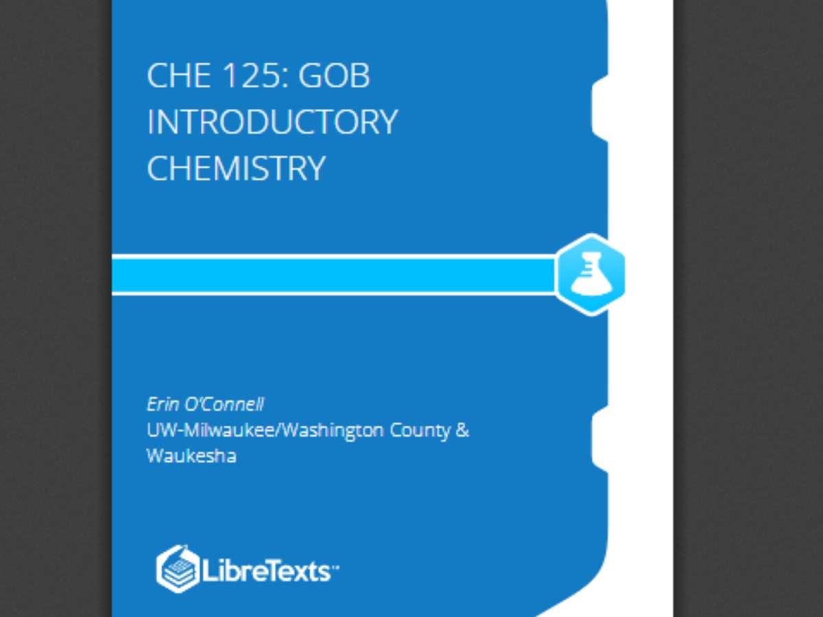 CHE 125: GOB Introductory Chemistry