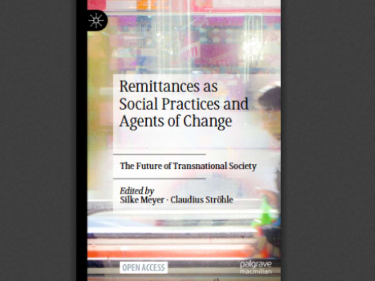 Remittances as Social Practices and Agents of Change: The Future of Transnational Society