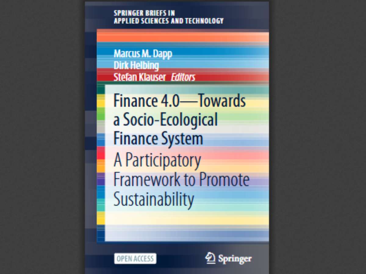 Finance 4.0 - Towards a Socio-Ecological Finance System: A Participatory Framework to Promote Sustainability