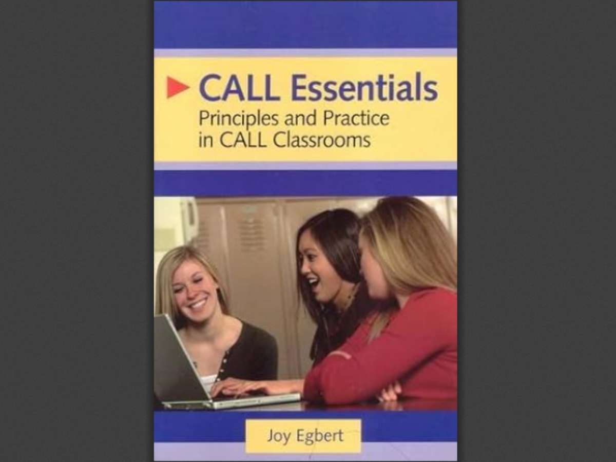 CALL Principles and Practices