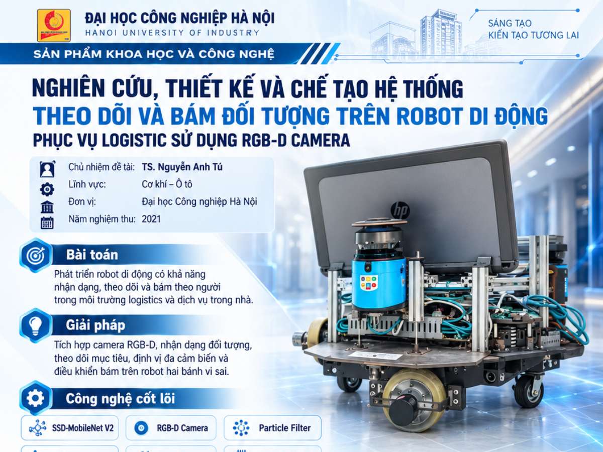 Nghiên cứu, thiết kế và chế tạo hệ thống theo dõi và bám đối tượng trên robot di động phục vụ Logistic sử dụng RGB-D Camera