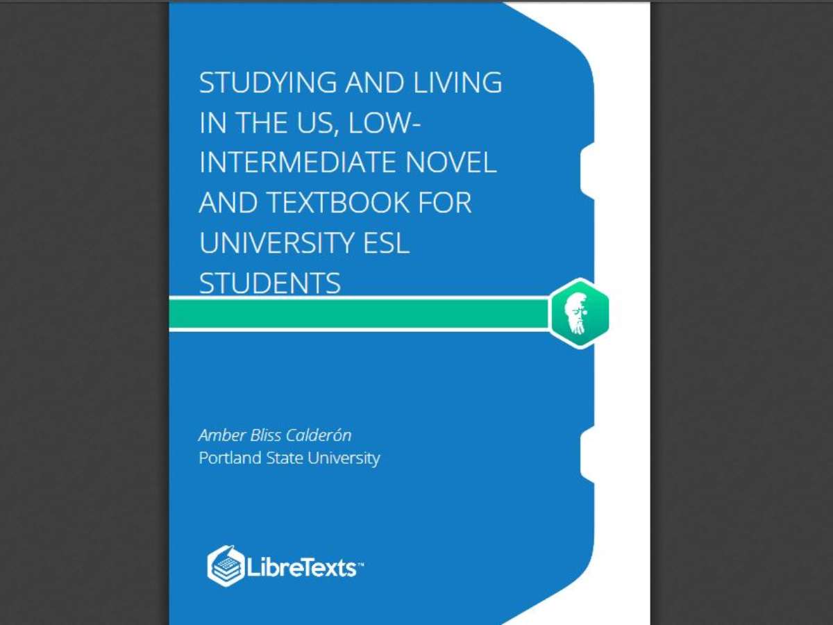 Studying and Living in the US, Low-Intermediate Novel and Textbook for University ESL Students (Calderón)
