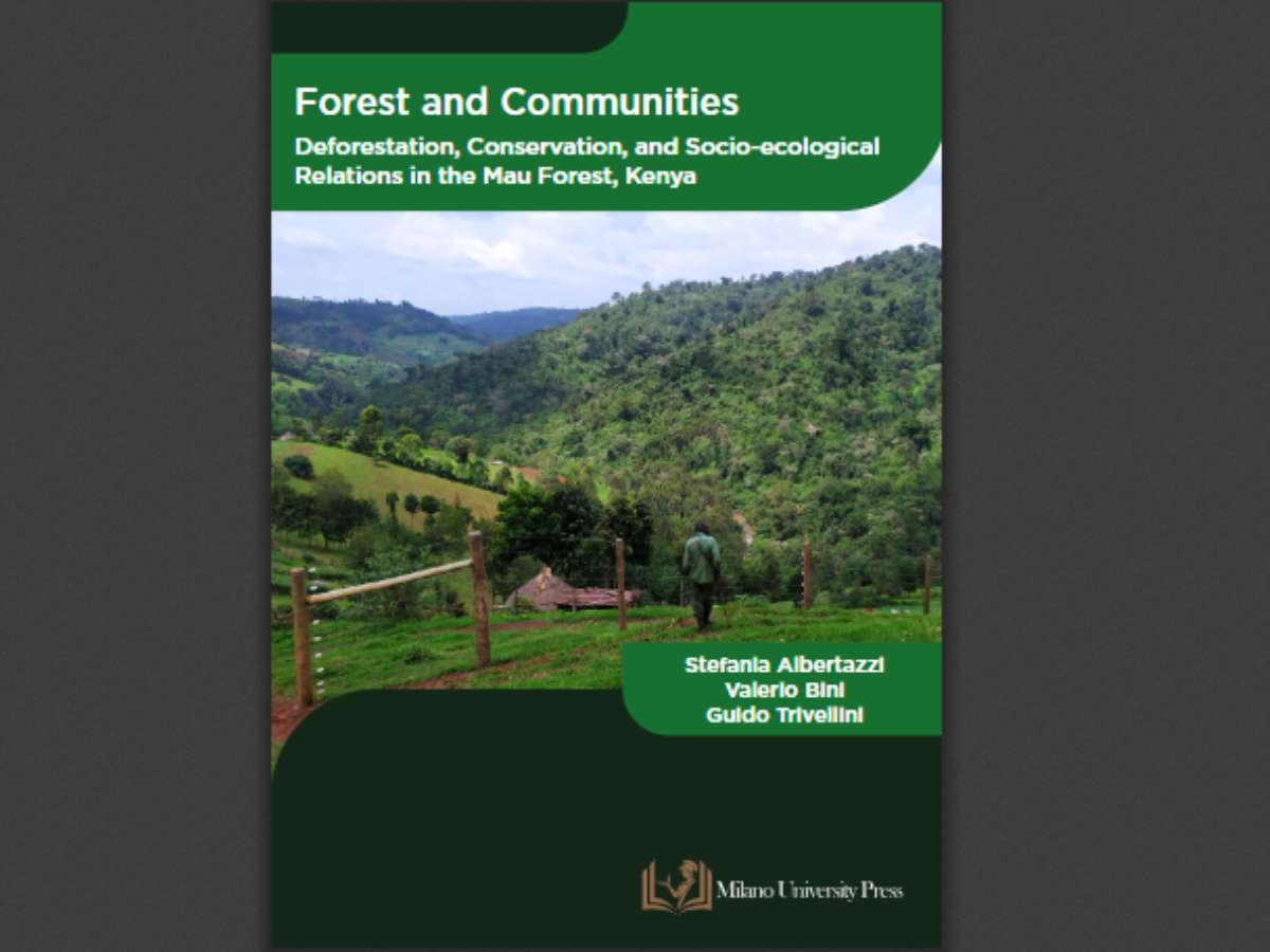 Forest and communities: Deforestation, Conservation and Socio-ecological Relations in the Mau Forest, Kenya