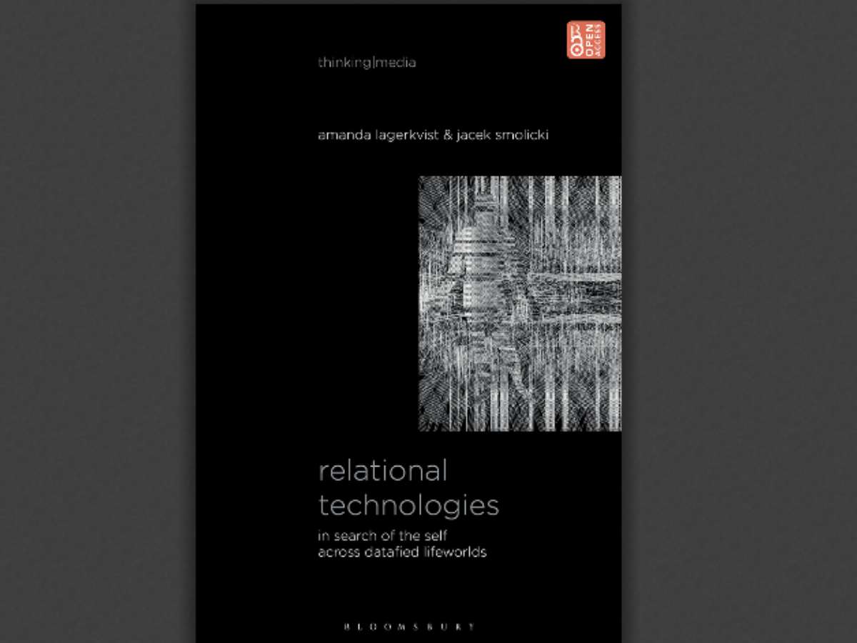 Relational Technologies: In Search of the Self across Datafied Lifeworlds