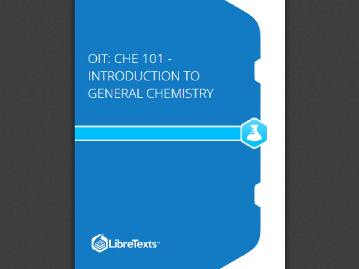 OIT: CHE 101 - Introduction to General Chemistry