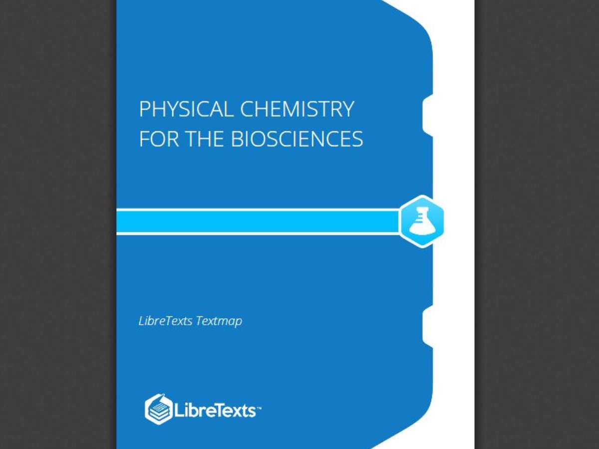 Physical Chemistry for the Biosciences