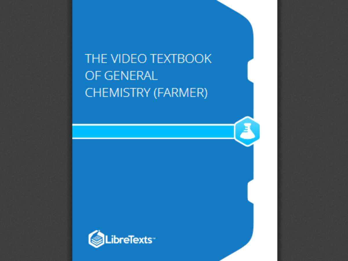 The Video Textbook of General Chemistry (Farmer)