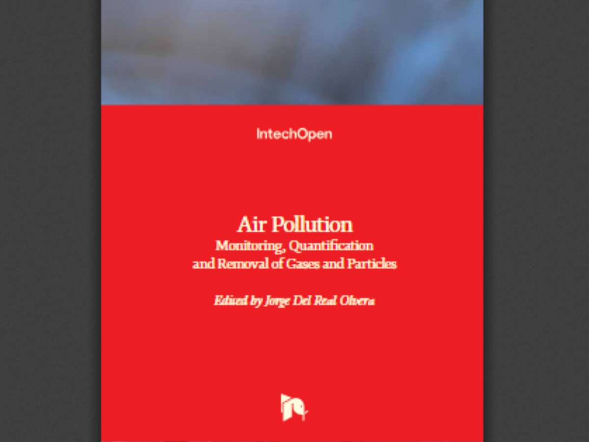 Air Pollution Monitoring, Quantification and Removal of Gases and Particles