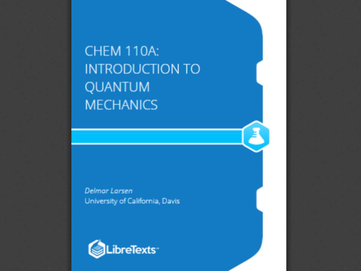 CHEM 110A: Introduction to Quantum Mechanics