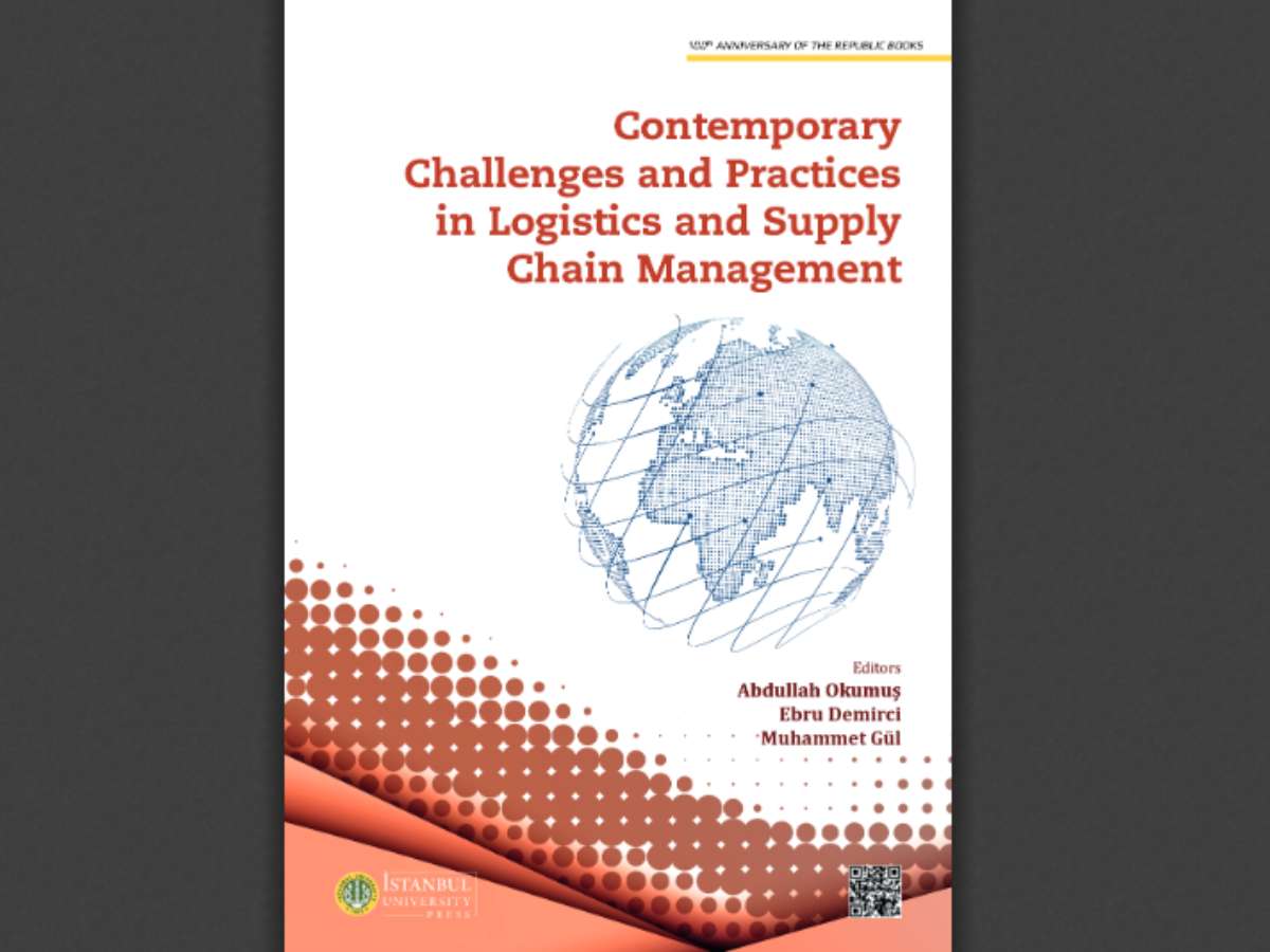 Contemporary Challenges and Practices in Logistics and Supply Chain Management