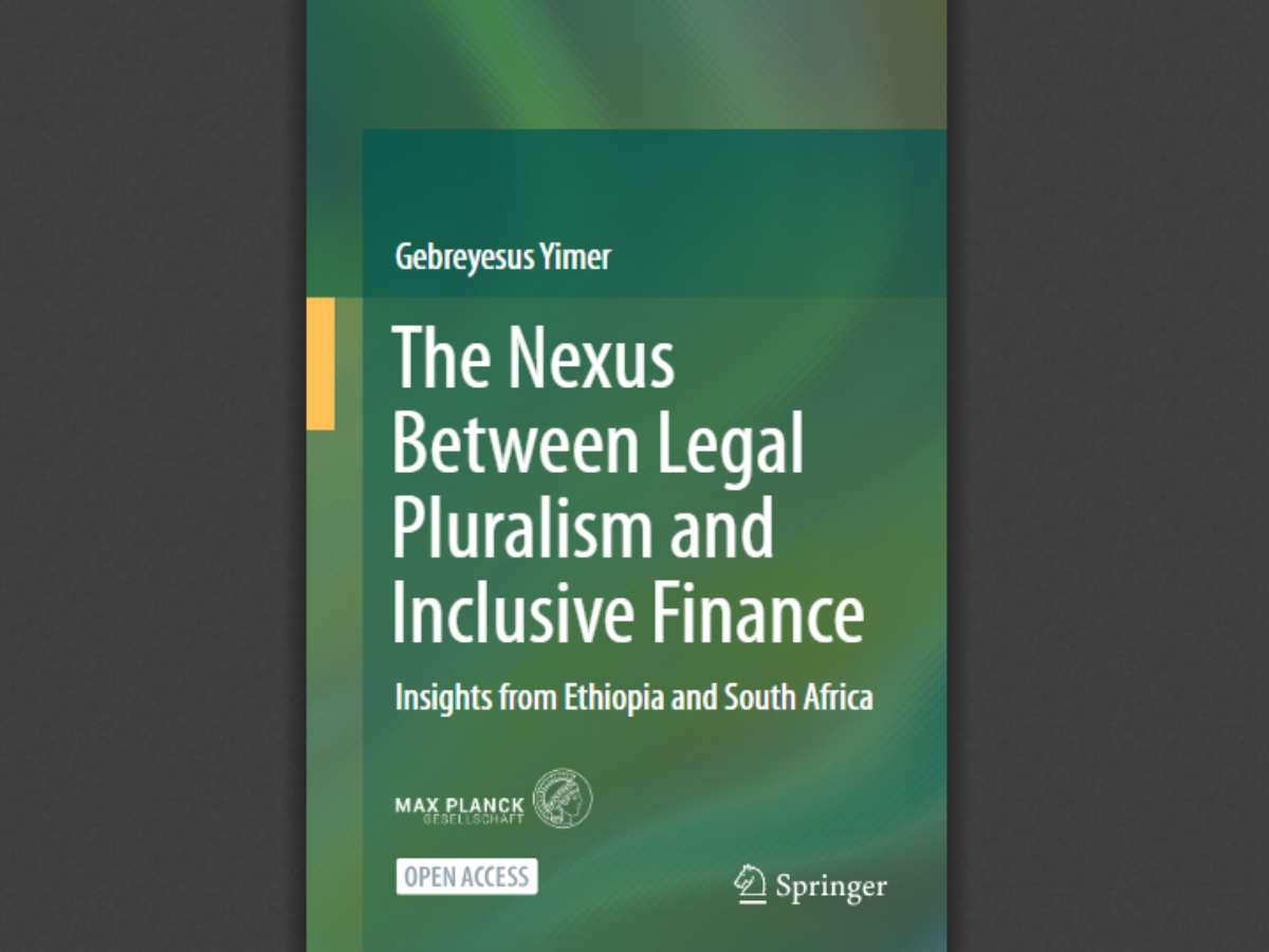 The Nexus Between Legal Pluralism and Inclusive Finance: Insights from Ethiopia and South Africa