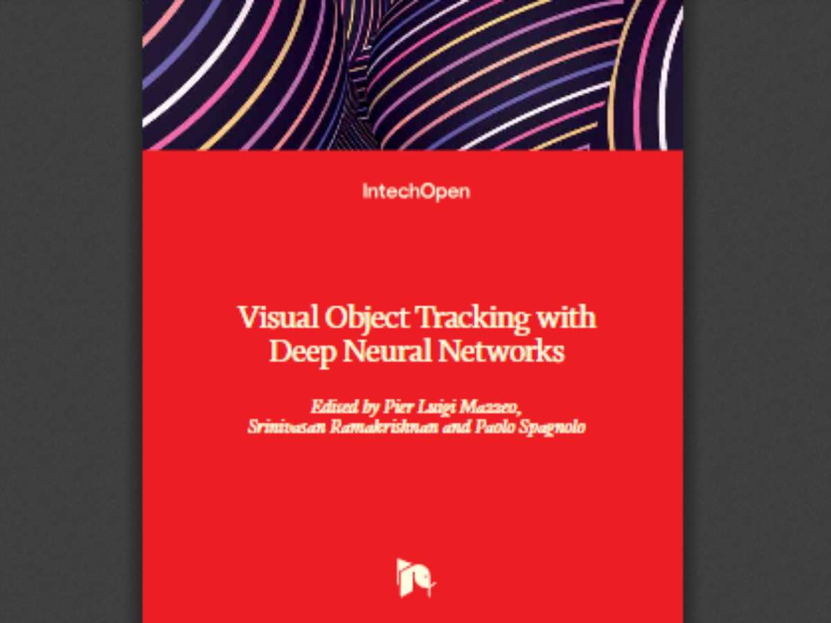 Visual Object Tracking with Deep Neural Networks