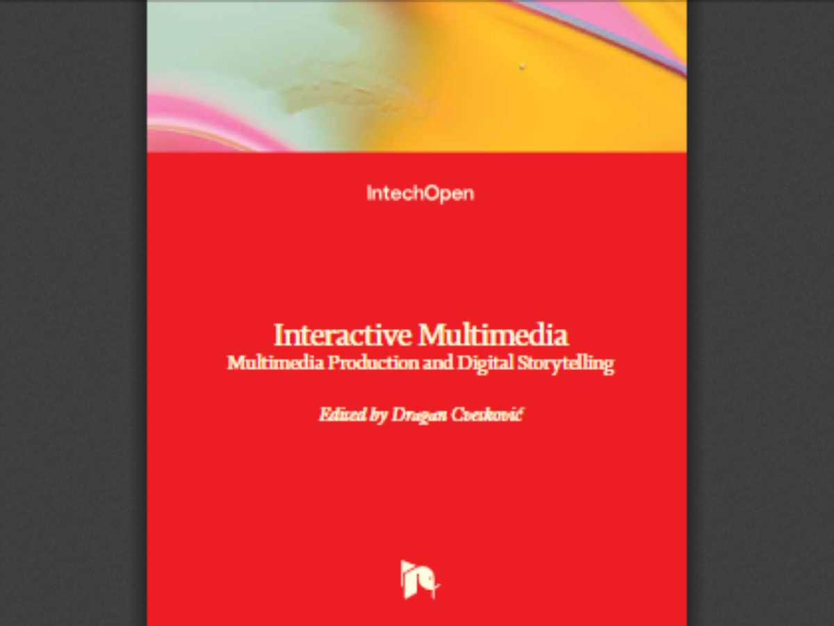 Interactive Multimedia Multimedia Production and Digital Storytelling