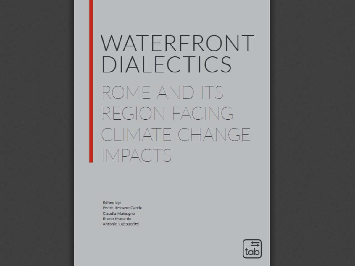 Waterfront Dialectics: Rome and its Region Facing Climate Change Impacts