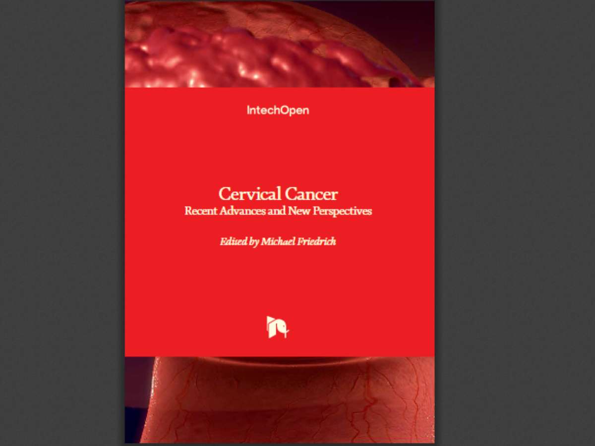 Cervical Cancer: Recent Advances and New Perspectives