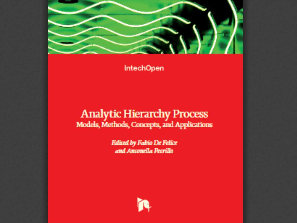 Analytic Hierarchy Process: Models, Methods, Concepts, and Applications