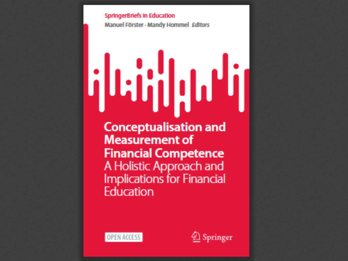 Conceptualisation and Measurement of Financial Competence: A Holistic Approach and Implications for Financial Education