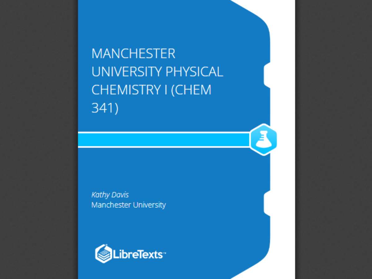 Manchester University Physical Chemistry I (CHEM 341)