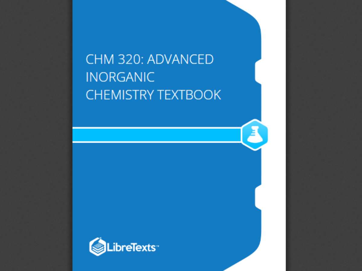 CHM 320: Advanced Inorganic Chemistry textbook