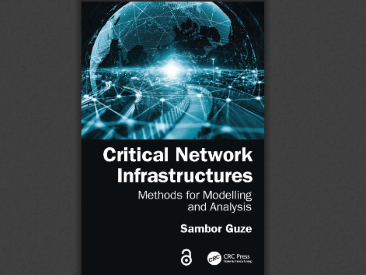 Critical Network Infrastructures: Methods for Modelling and Analysis