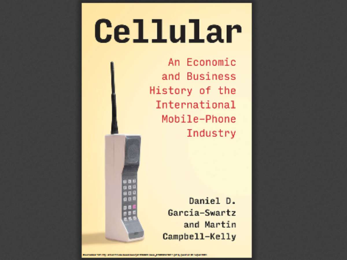 Cellular: An Economic and Business History of the International Mobile-Phone Industry