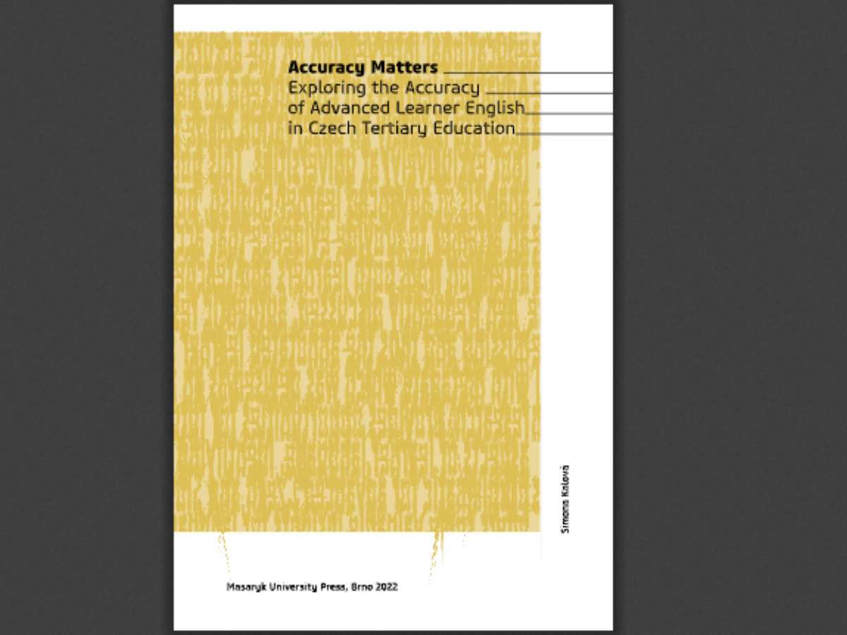 Accuracy Matters: Exploring the Accuracy of Advanced Learner English in Czech Tertiary Education
