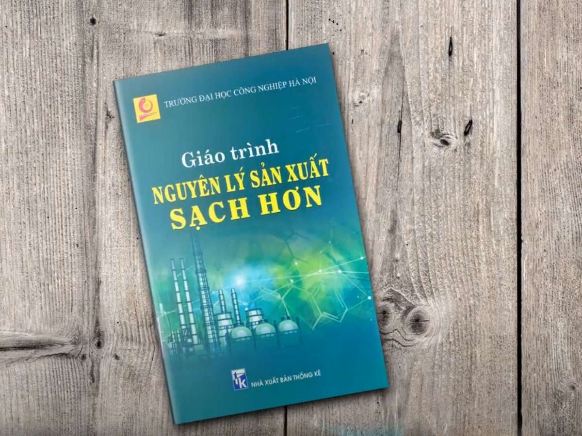 Đọc sách cùng bạn: Giáo trình Nguyên lý sản xuất sạch hơn