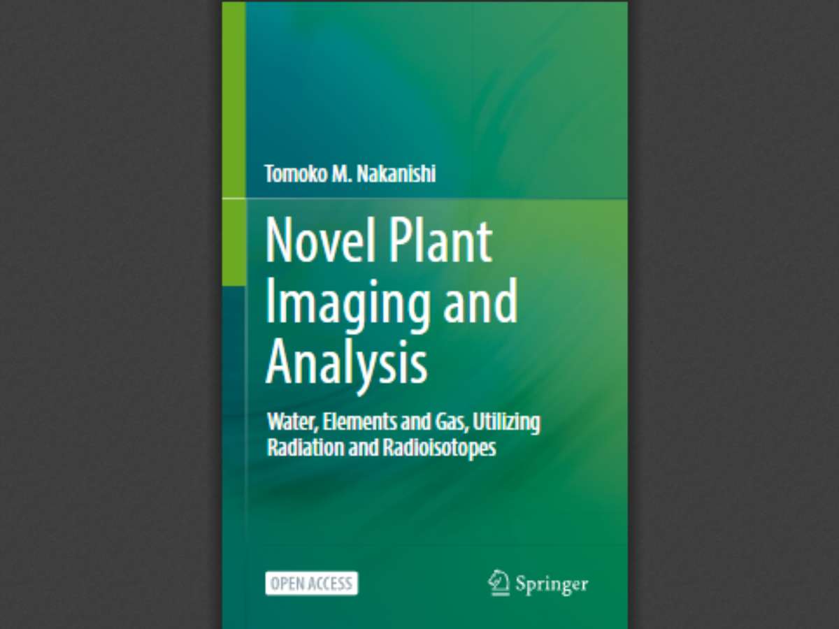 Novel Plant Imaging and Analysis: Water, Elements and Gas, Utilizing Radiation and Radioisotopes