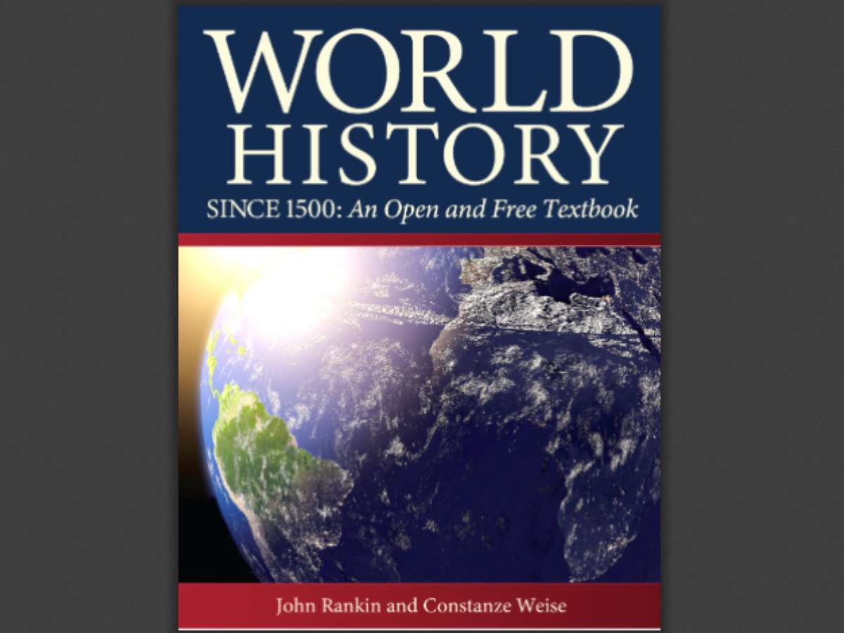 World History Since 1500: An Open and Free Textbook