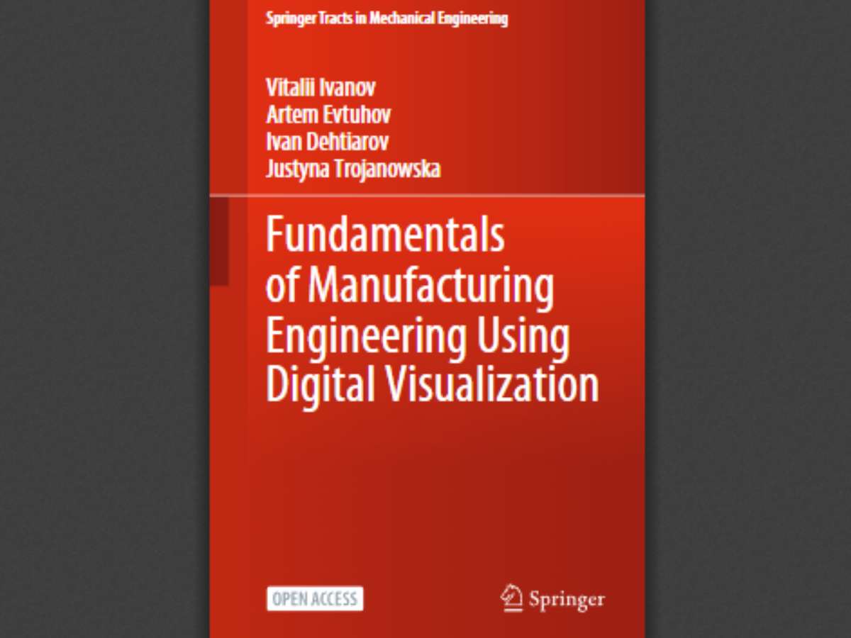 Fundamentals of Manufacturing Engineering Using Digital Visualization