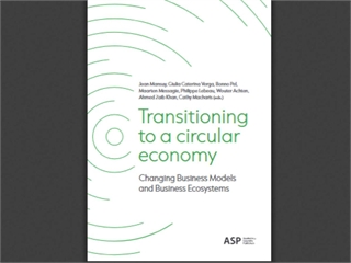 Transitioning to a circular economy Changing Business Models and Business Ecosystems