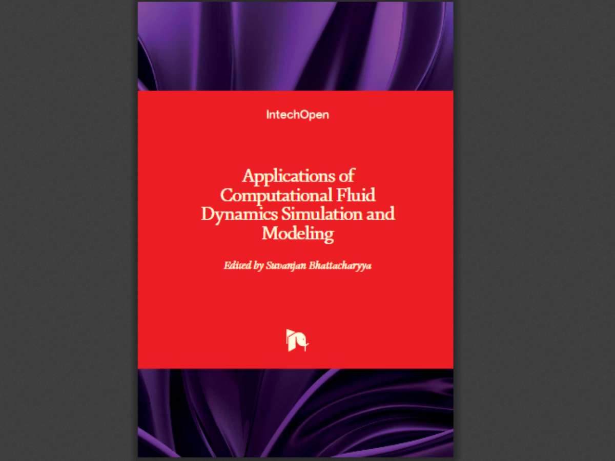 Applications of Computational Fluid Dynamics Simulation and Modeling