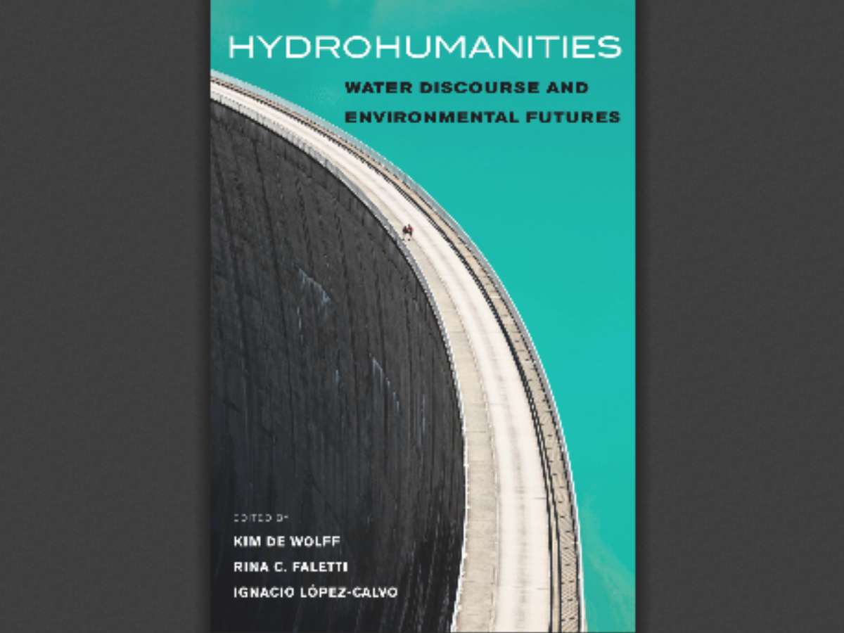 Hydrohumanities: Water Discourse and Environmental Futures (Edition 1)