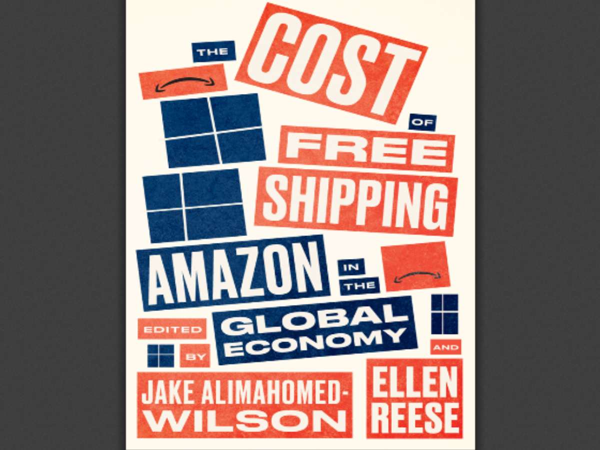 The Cost of Free Shipping: Amazon in the Global Economy