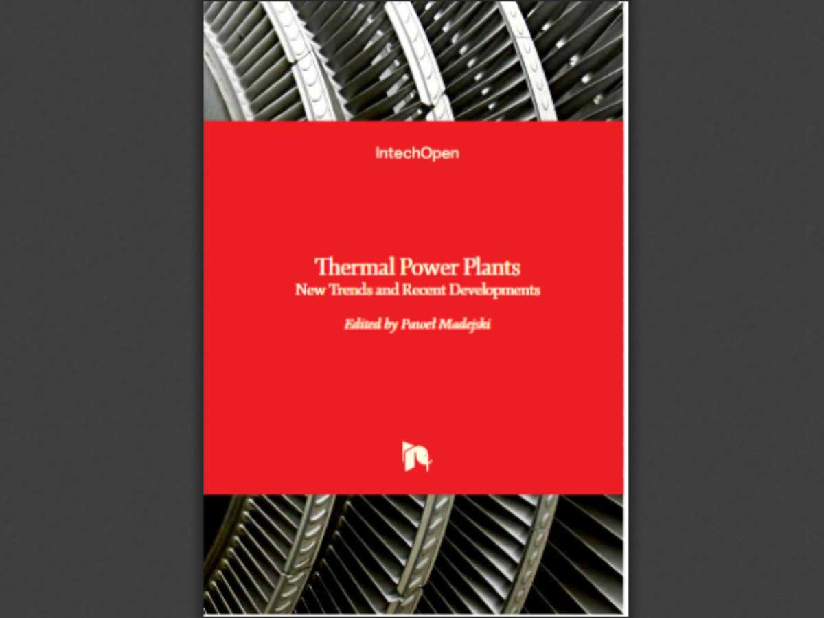 Thermal Power Plants: New Trends and Recent Developments