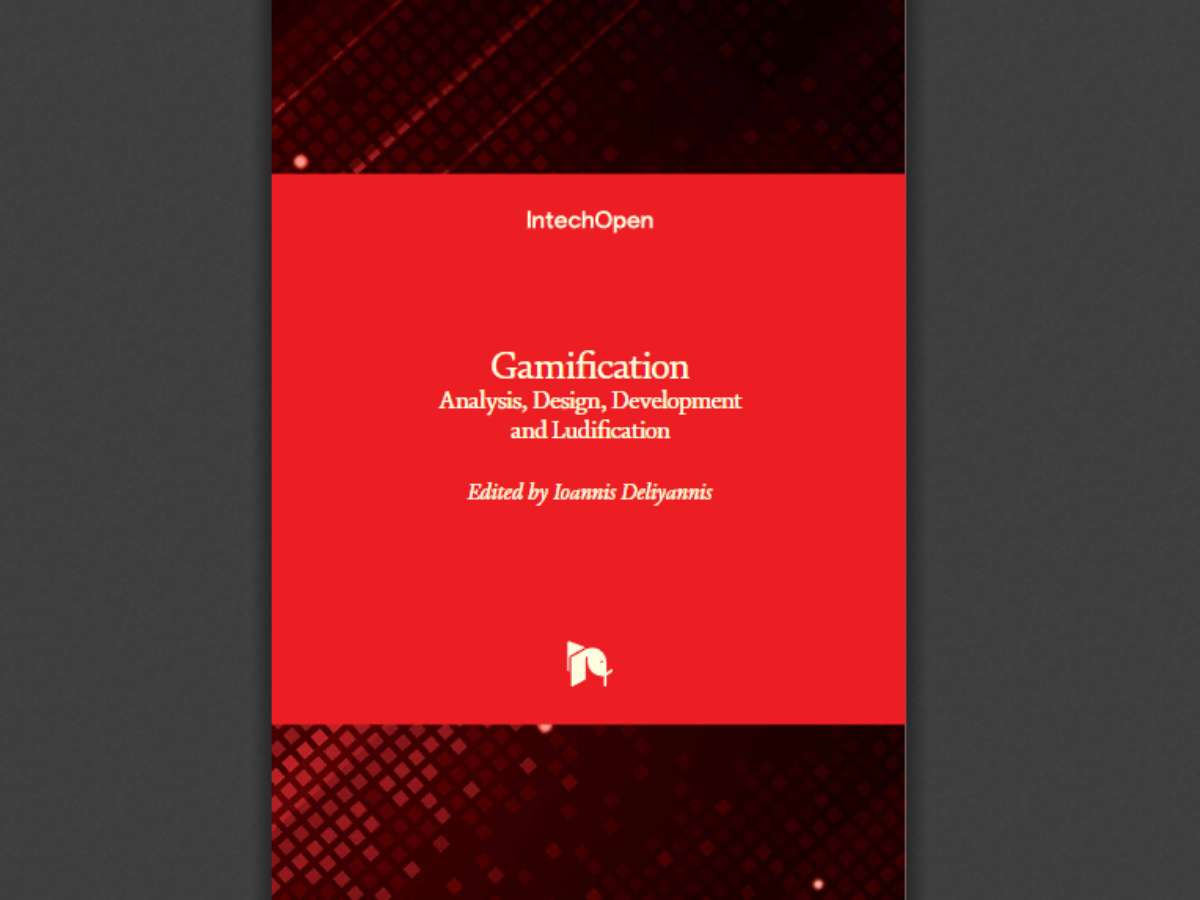 Gamification: Analysis, Design, Development and Ludification