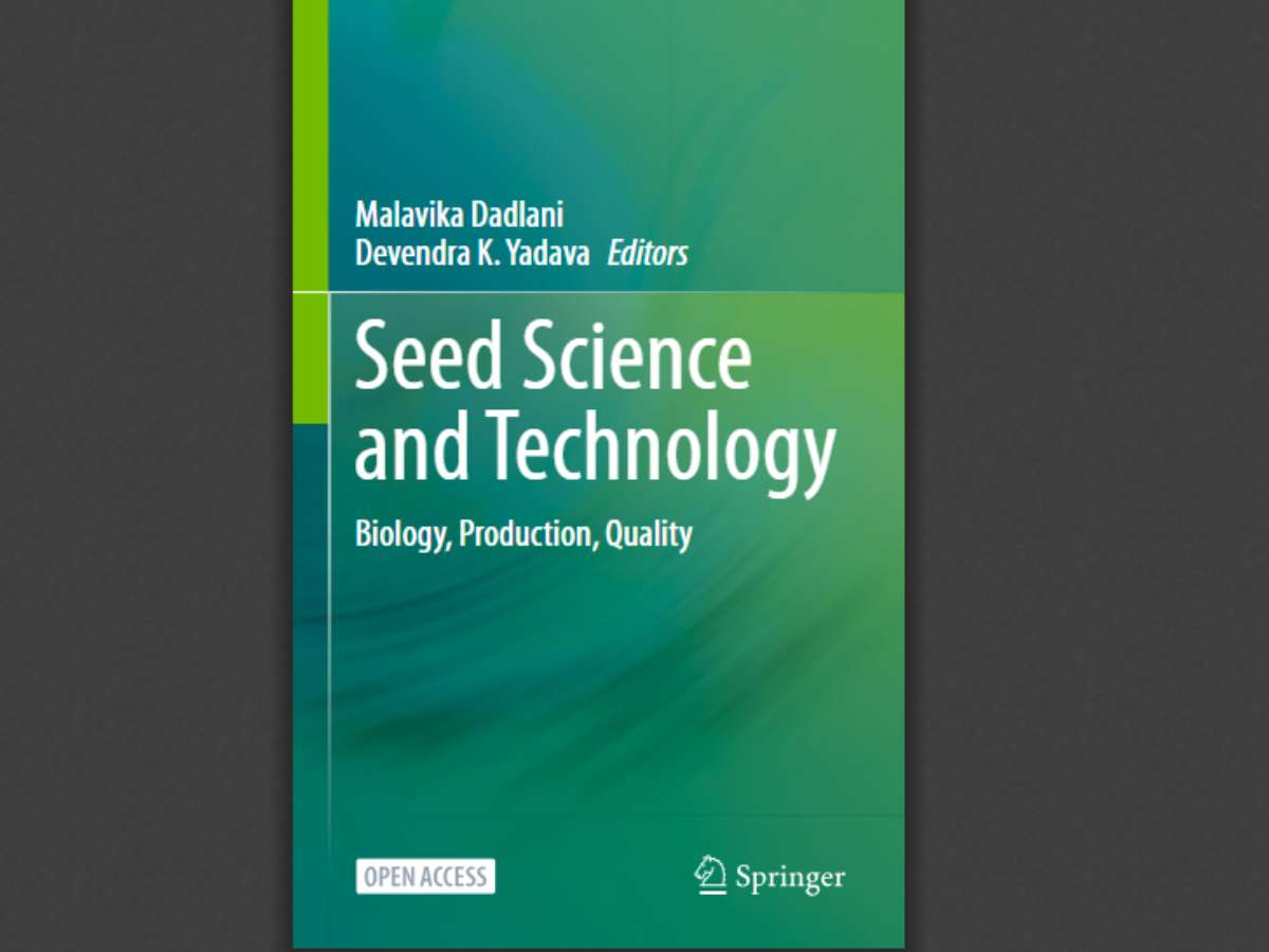 Seed Science and Technology: Biology, Production, Quality