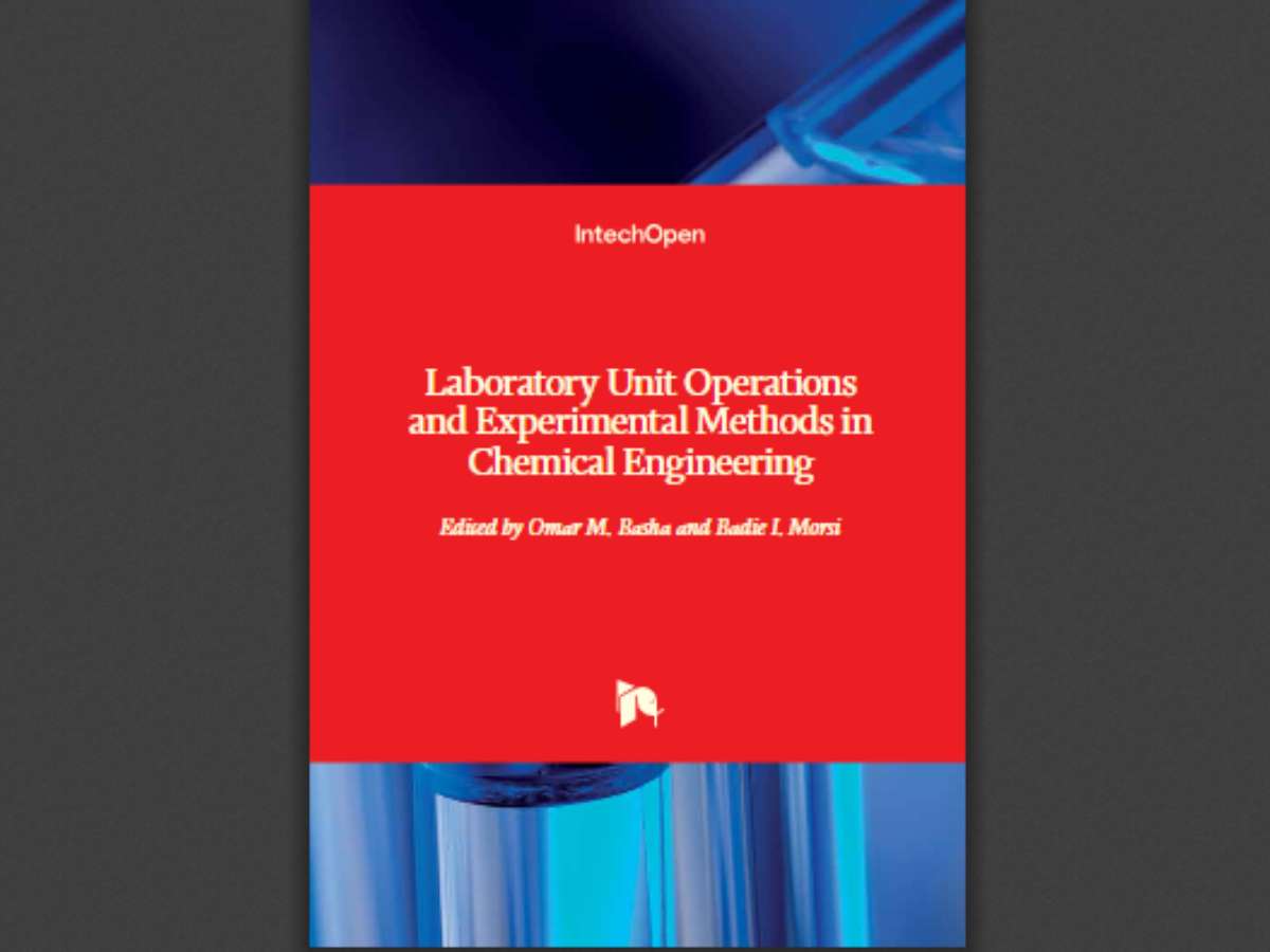 Laboratory Unit Operations and Experimental Methods in Chemical Engineering