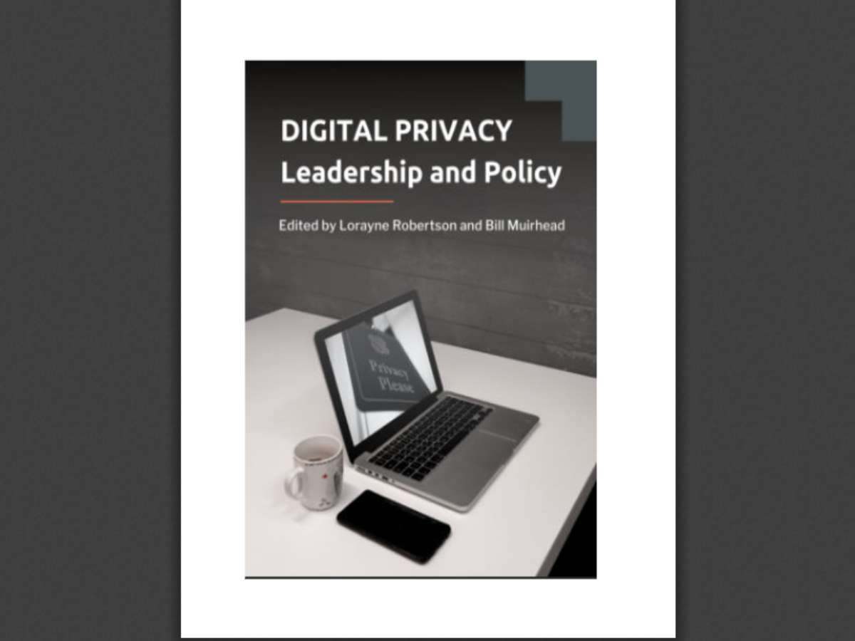 Digital Privacy: Leadership and Policy