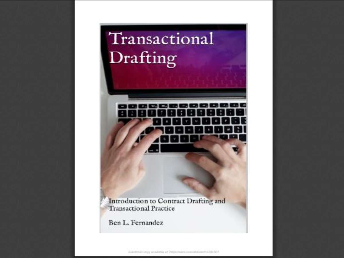 Transactional Drafting: Introduction to Contract Drafting and Transactional Practic