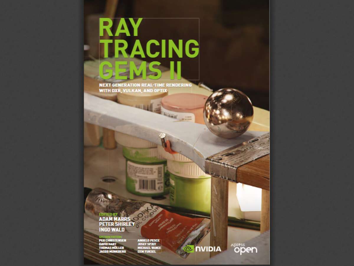 Ray Tracing Gems II: Next Generation Real-Time Rendering with DXR, Vulkan, and OptiX
